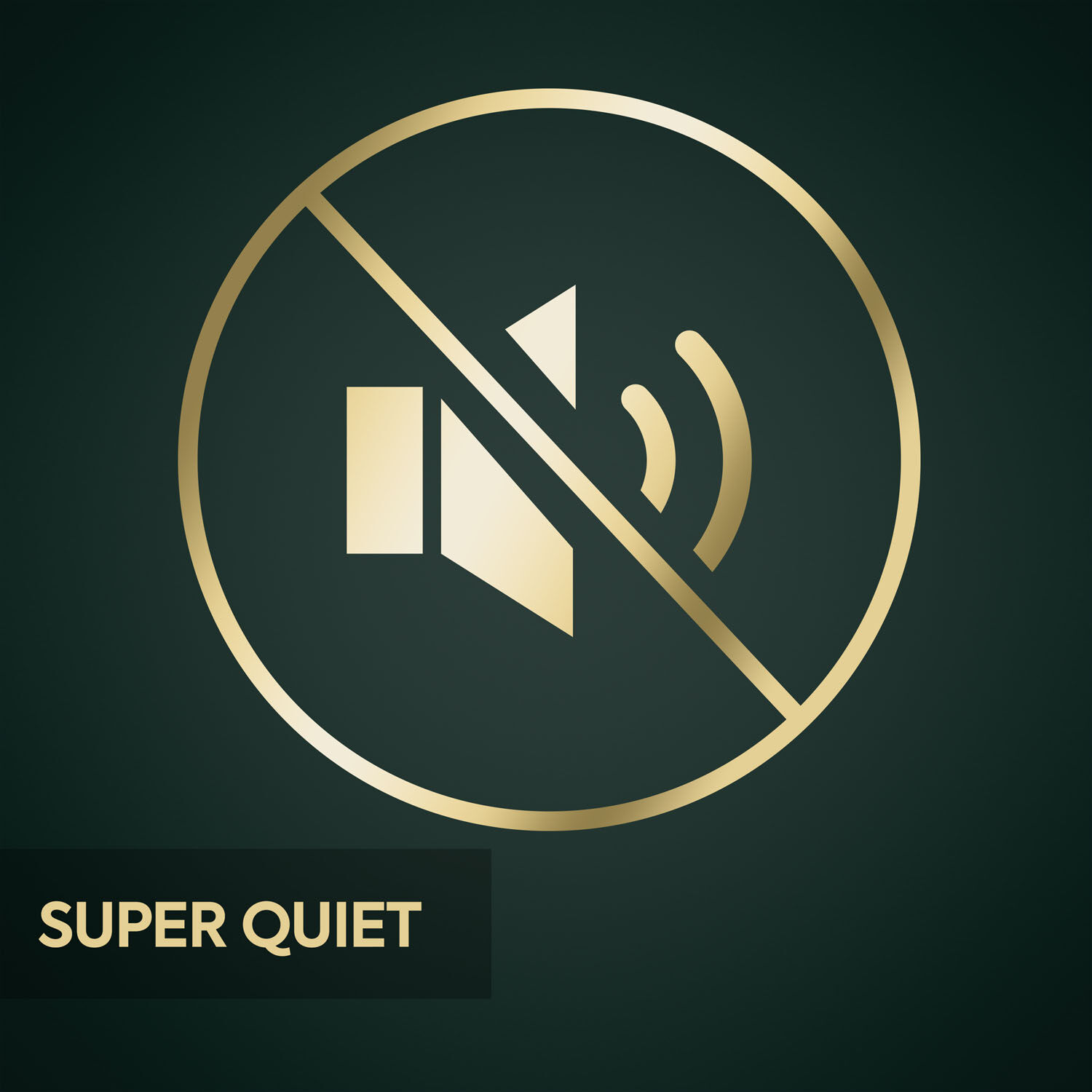 Super Quiet